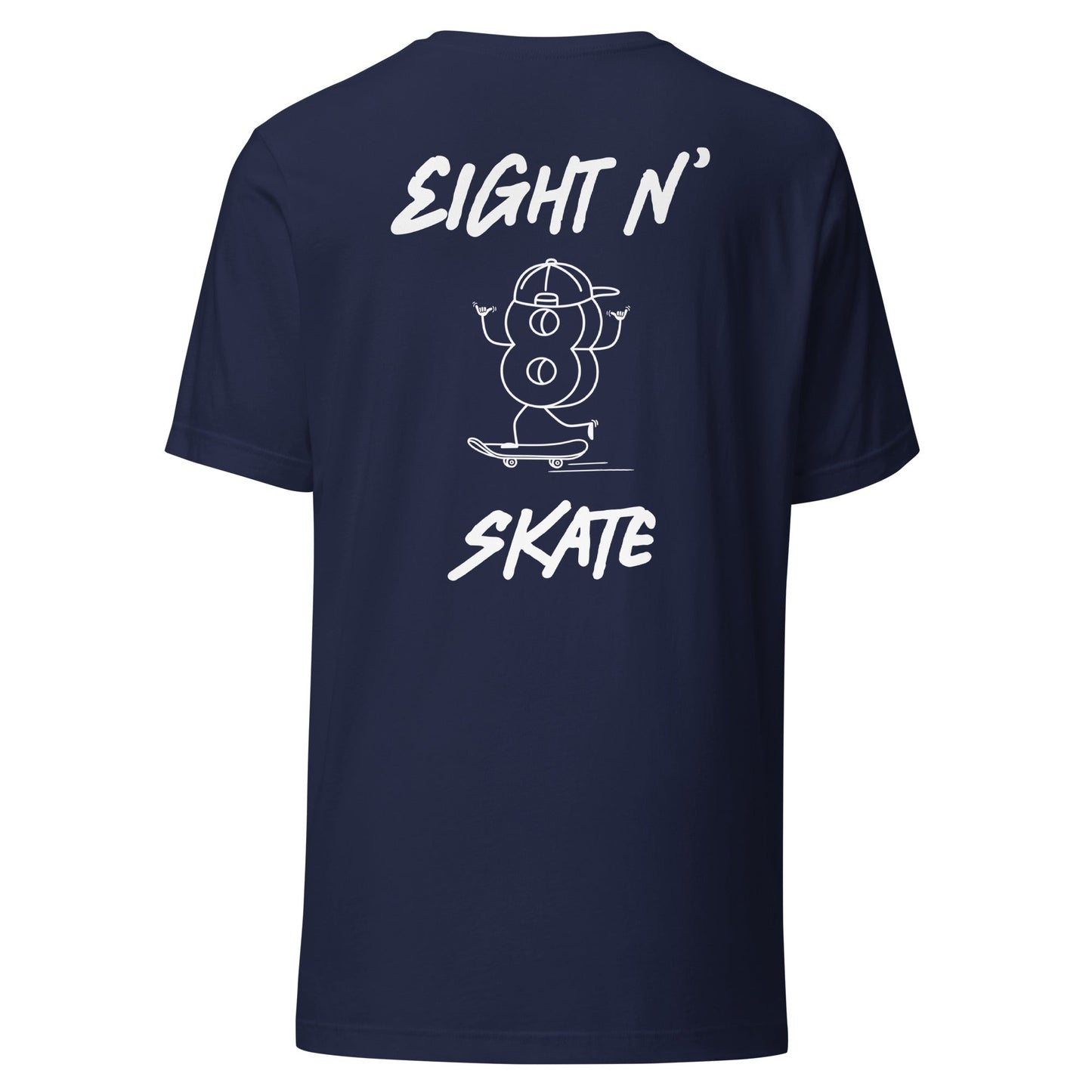 Eight N' Skate 2 Sided T-Shirt