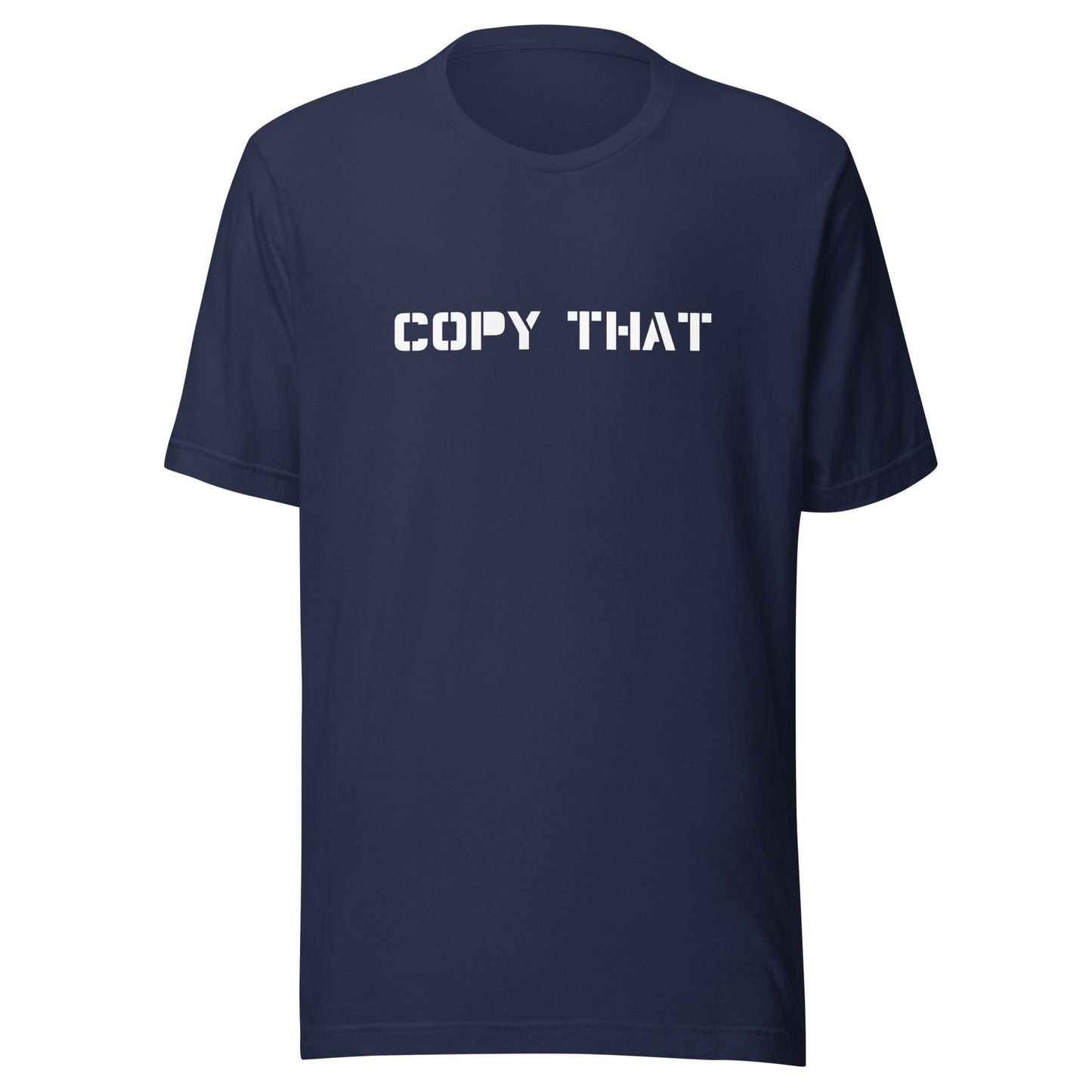 Copy That T-Shirt